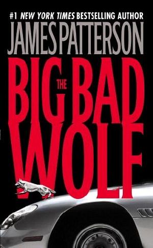 [Alex Cross 09] • Alex Cross 9 - the Big Bad Wolf